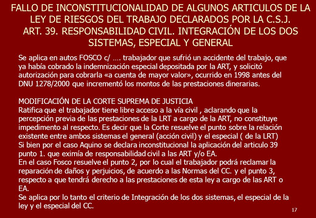 FALLO DE INCONSTITUCIONALIDAD DE ALGUNOS ARTICULOS DE LA LEY DE RIESGOS DEL TRABAJO DECLARADOS POR LA C.S.J.