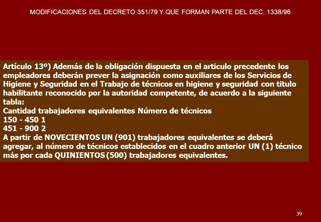 MODIFICACIONES DEL DECRETO 351/79 Y QUE FORMAN PARTE DEL DEC. 1338/96