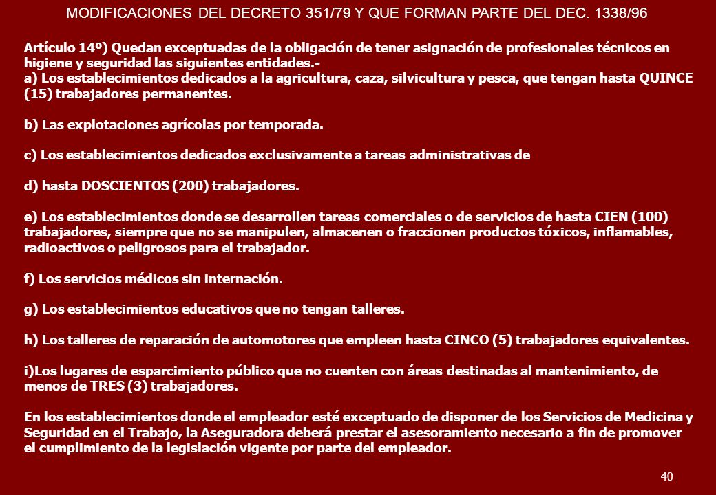 MODIFICACIONES DEL DECRETO 351/79 Y QUE FORMAN PARTE DEL DEC. 1338/96