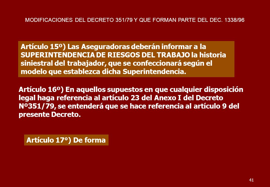 MODIFICACIONES DEL DECRETO 351/79 Y QUE FORMAN PARTE DEL DEC. 1338/96