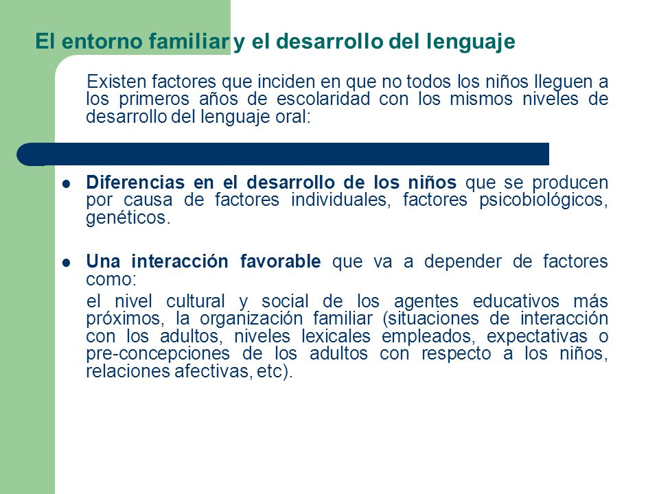 El entorno familiar y el desarrollo del lenguaje