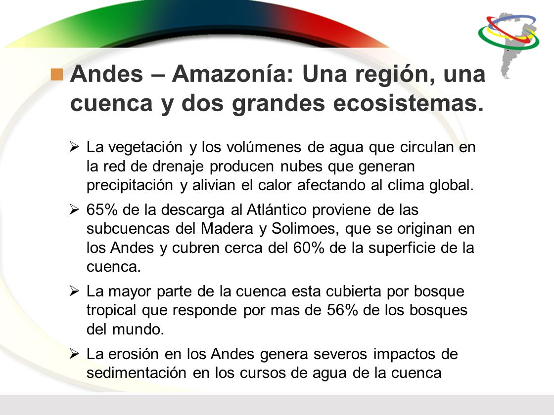Andes – Amazonía: Una región, una cuenca y dos grandes ecosistemas.