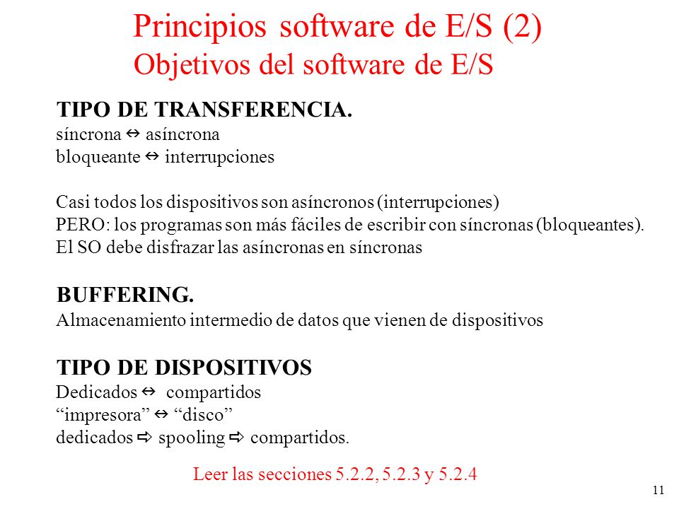 Principios software de E/S (2) Objetivos del software de E/S