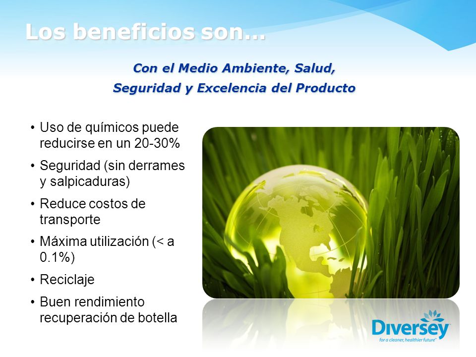 Con el Medio Ambiente, Salud, Seguridad y Excelencia del Producto