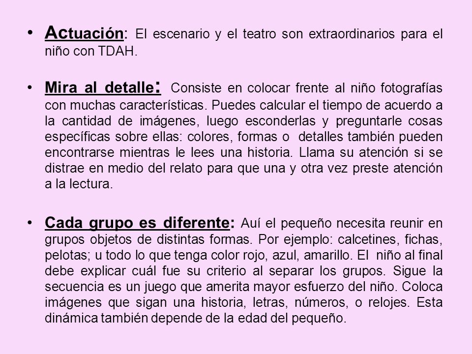 Actuación: El escenario y el teatro son extraordinarios para el niño con TDAH.