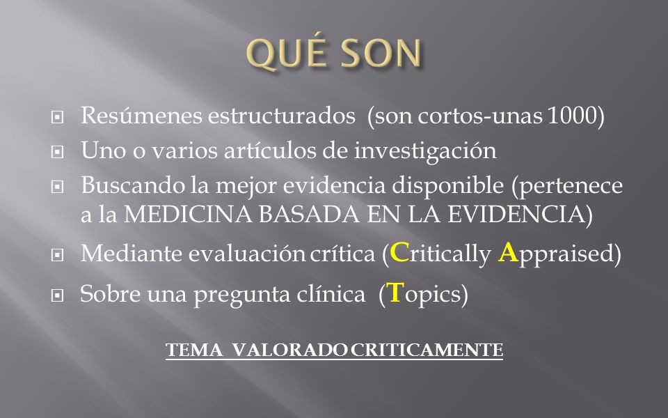 QUÉ SON Resúmenes estructurados (son cortos-unas 1000)