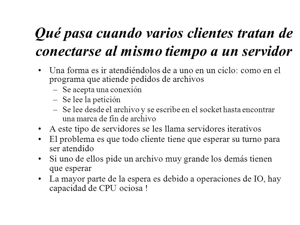 Qué pasa cuando varios clientes tratan de conectarse al mismo tiempo a un servidor
