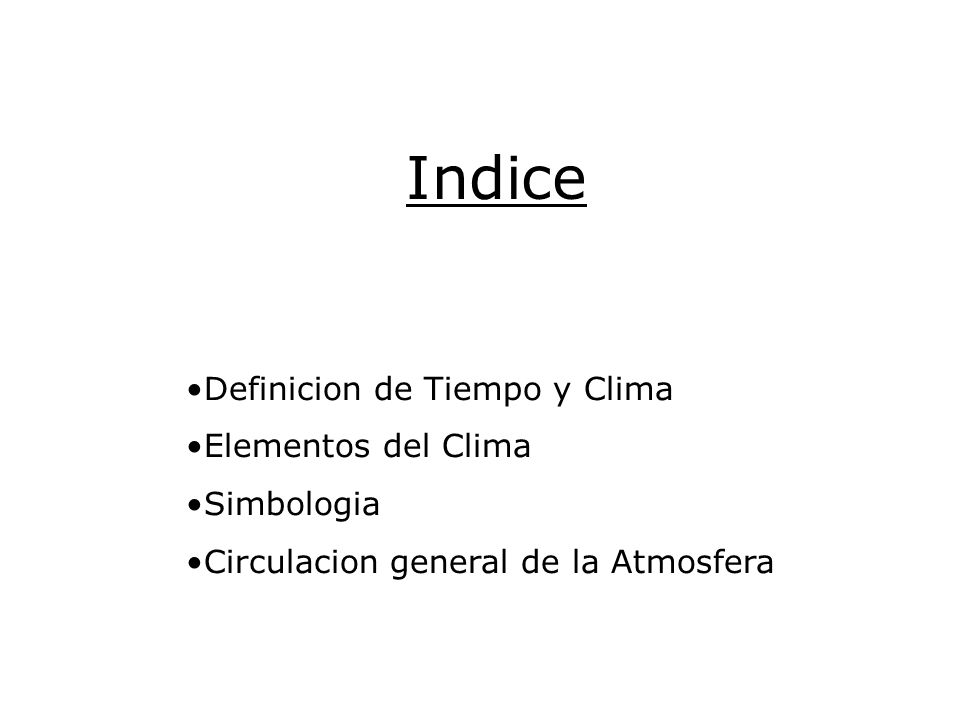Indice Definicion de Tiempo y Clima Elementos del Clima Simbologia