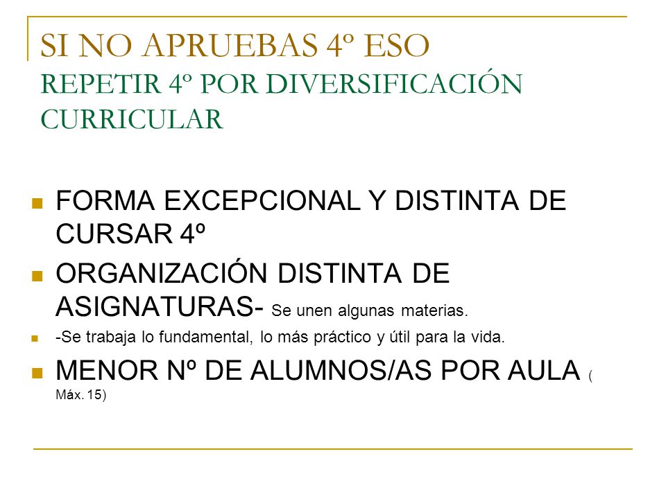 SI NO APRUEBAS 4º ESO REPETIR 4º POR DIVERSIFICACIÓN CURRICULAR