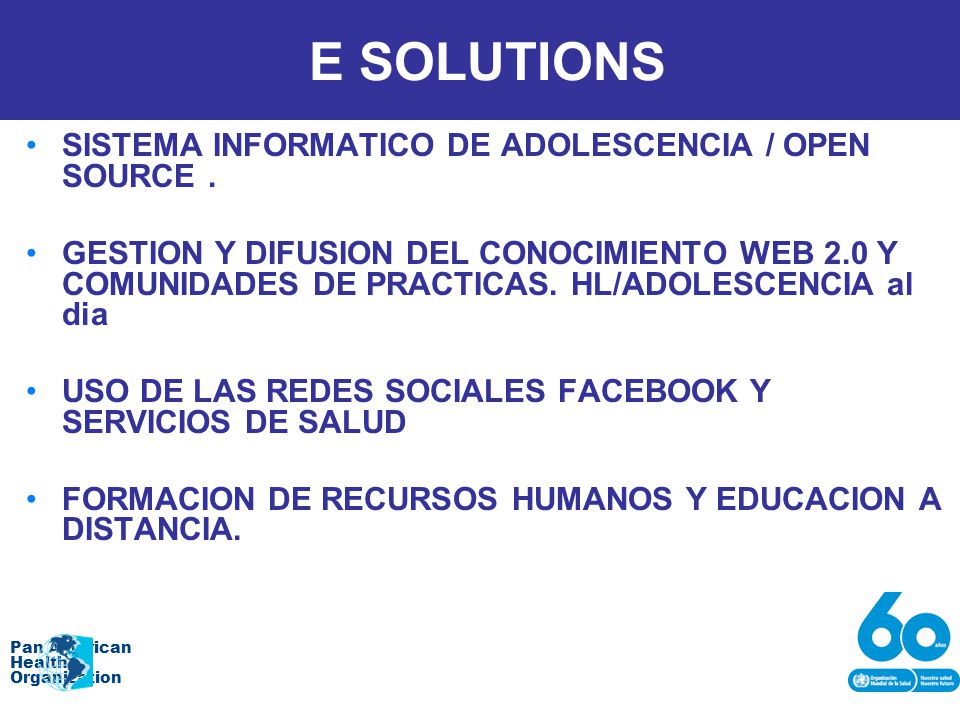 E SOLUTIONS SISTEMA INFORMATICO DE ADOLESCENCIA / OPEN SOURCE .
