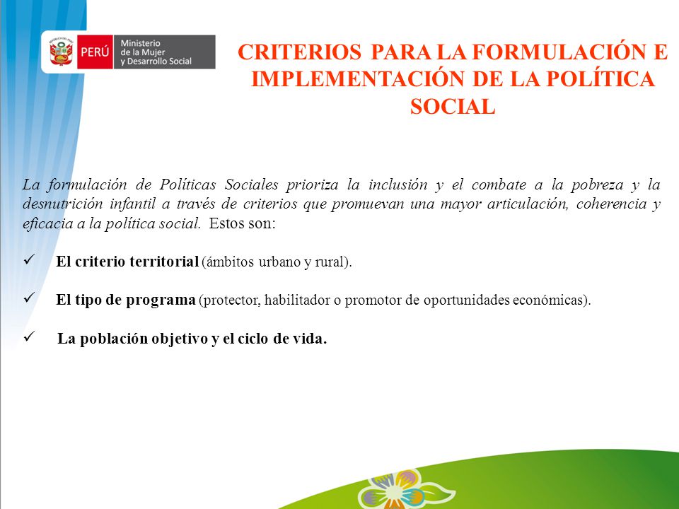 CRITERIOS PARA LA FORMULACIÓN E IMPLEMENTACIÓN DE LA POLÍTICA SOCIAL