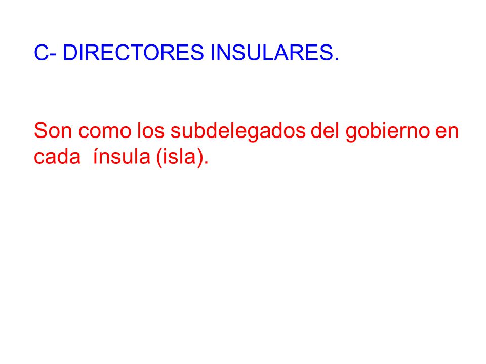 C- DIRECTORES INSULARES.