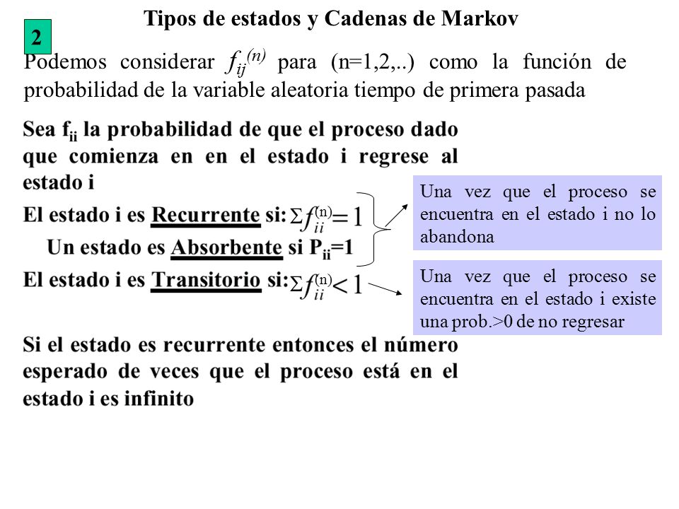 Tipos de estados y Cadenas de Markov 2