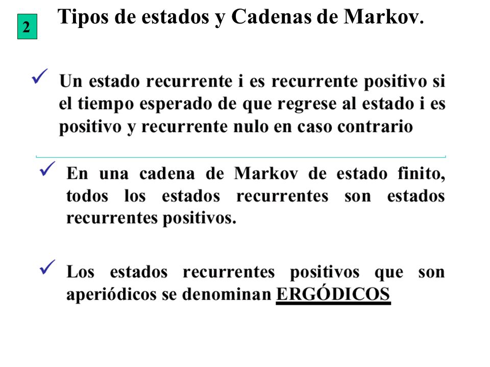 Tipos de estados y Cadenas de Markov.