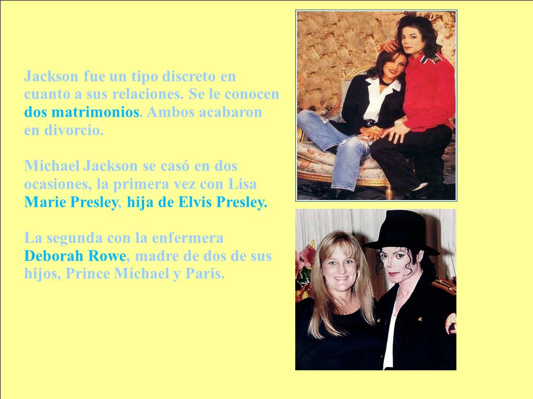 Jackson fue un tipo discreto en cuanto a sus relaciones