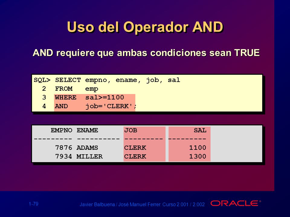 Uso del Operador AND AND requiere que ambas condiciones sean TRUE