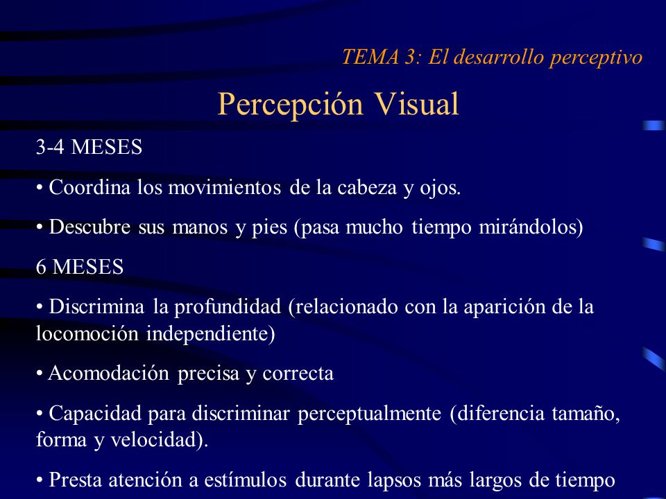 Percepción Visual TEMA 3: El desarrollo perceptivo 3-4 MESES