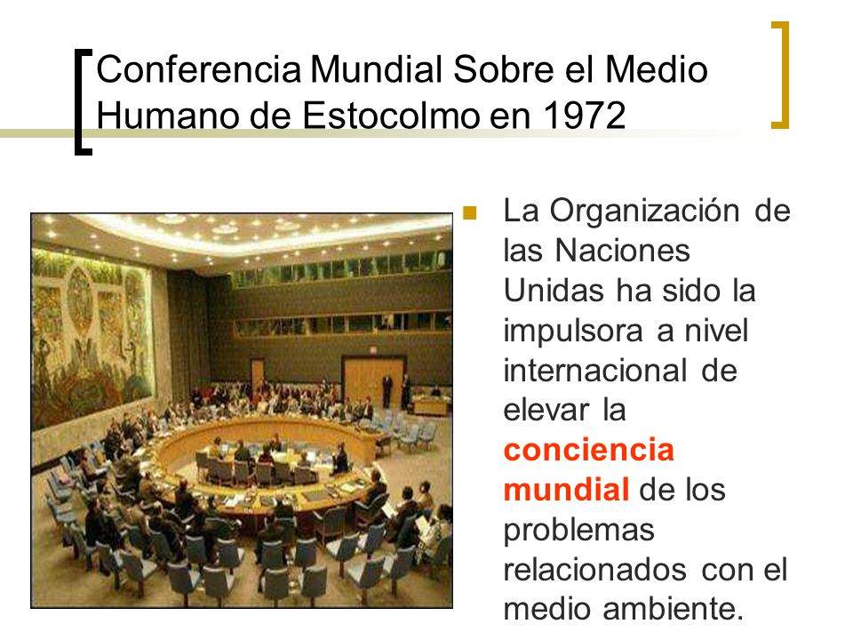 Conferencia Mundial Sobre el Medio Humano de Estocolmo en 1972