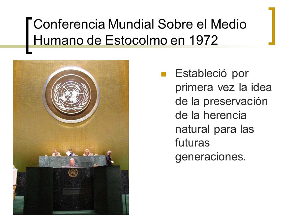 Conferencia Mundial Sobre el Medio Humano de Estocolmo en 1972