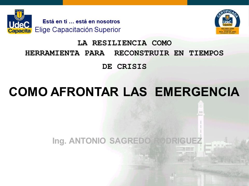 LA RESILIENCIA COMO HERRAMIENTA PARA RECONSTRUIR EN TIEMPOS DE CRISIS