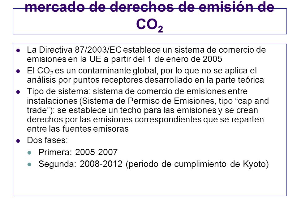 La Directiva Europea sobre el mercado de derechos de emisión de CO2