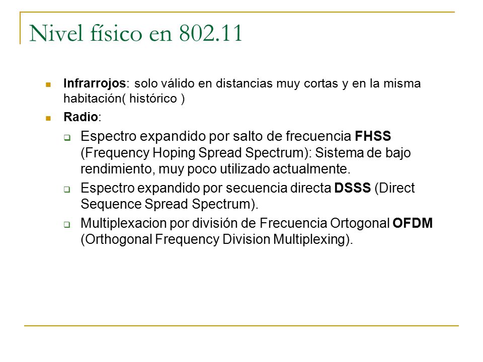 Nivel físico en Infrarrojos: solo válido en distancias muy cortas y en la misma habitación( histórico )