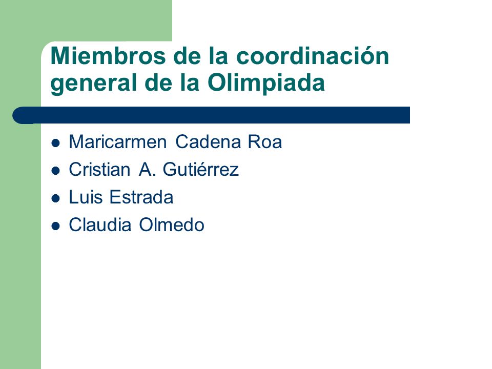 Miembros de la coordinación general de la Olimpiada