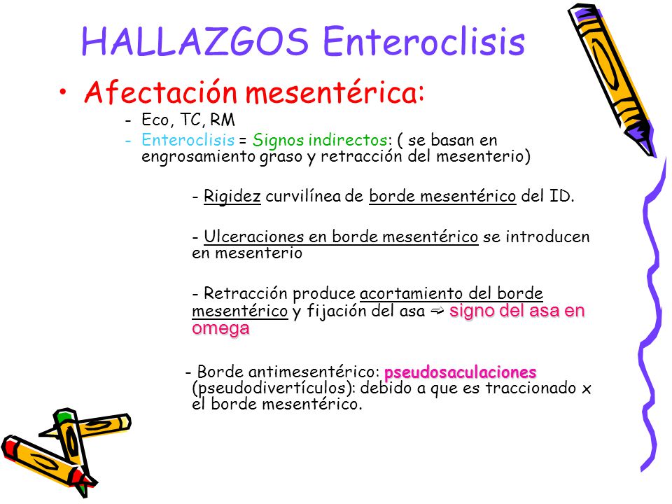 HALLAZGOS Enteroclisis