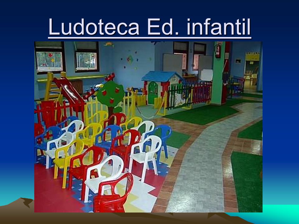 Ludoteca Ed. infantil