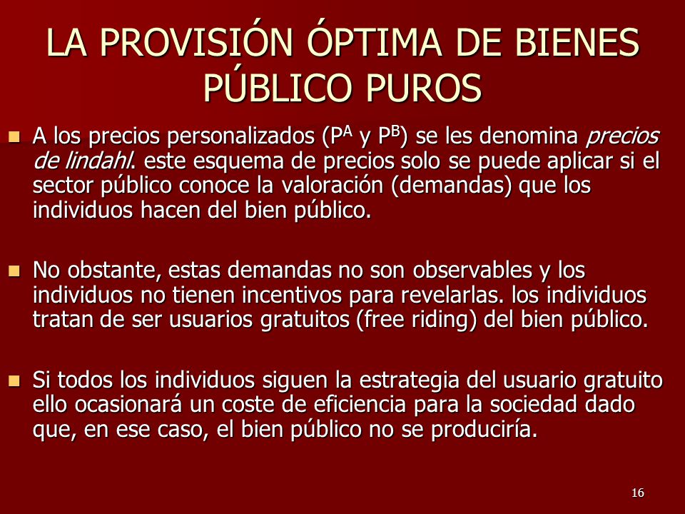 LA PROVISIÓN ÓPTIMA DE BIENES PÚBLICO PUROS