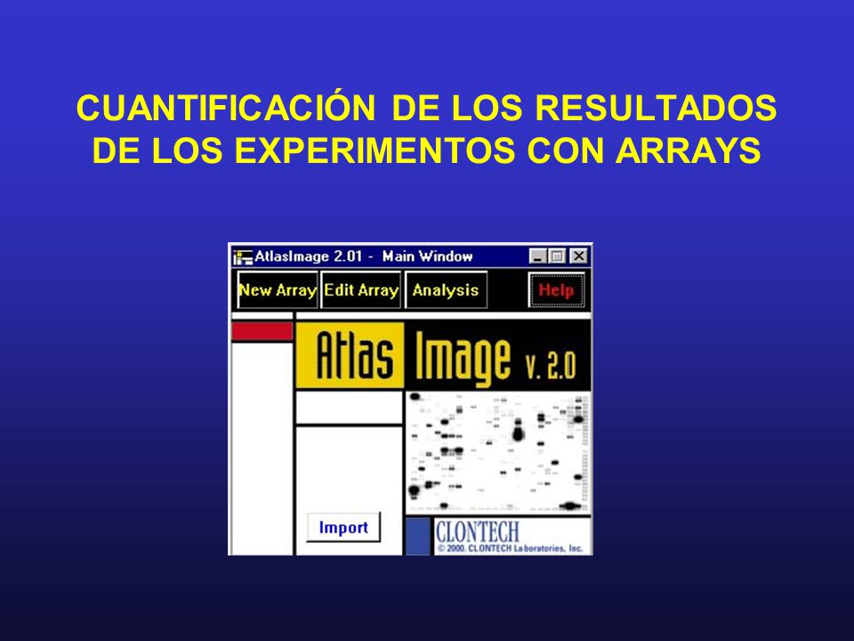 CUANTIFICACIÓN DE LOS RESULTADOS DE LOS EXPERIMENTOS CON ARRAYS