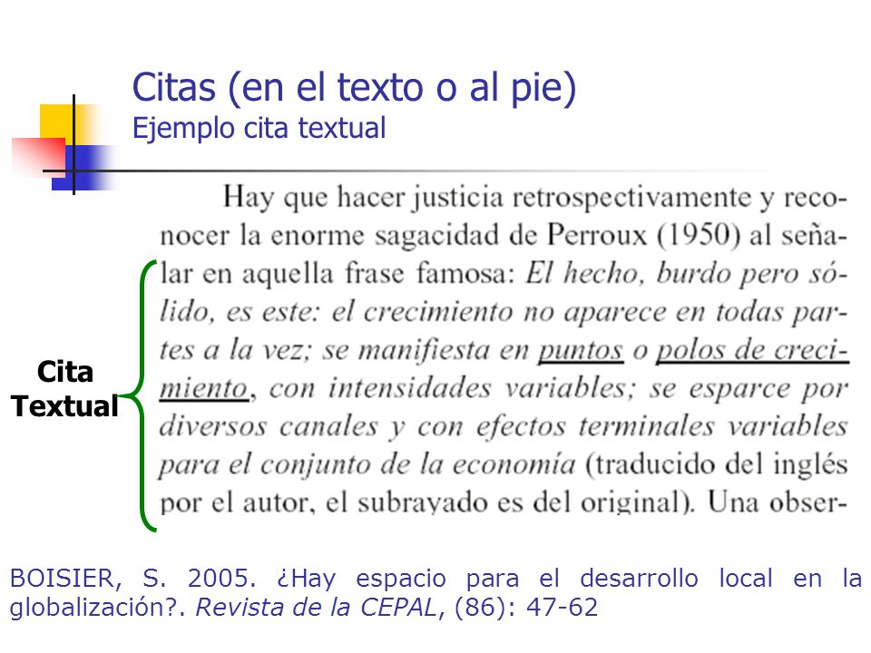 Citas (en el texto o al pie) Ejemplo cita textual