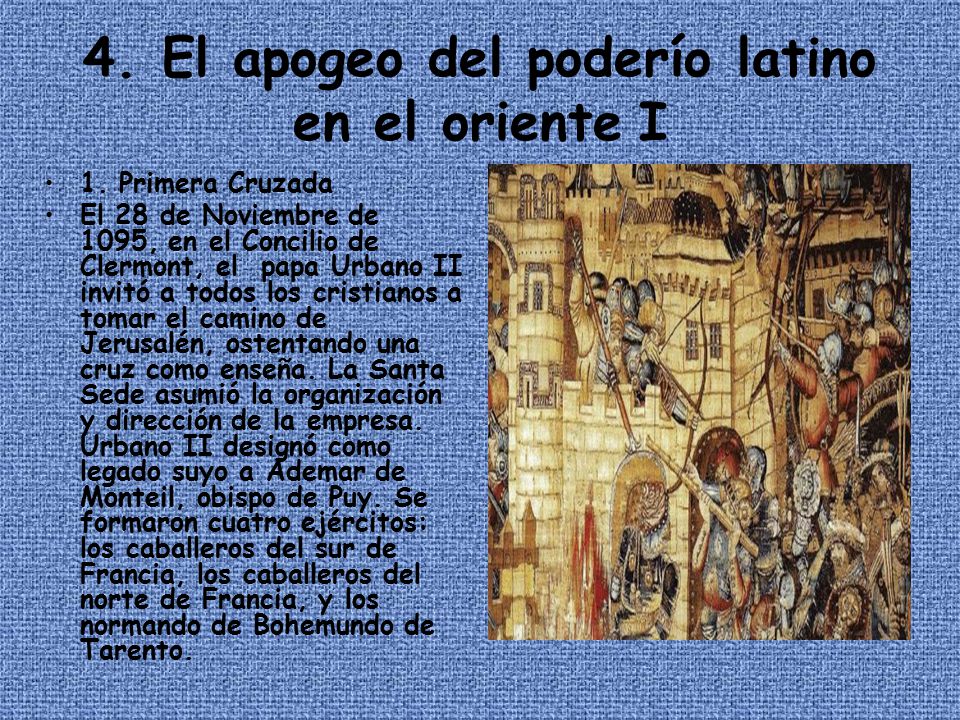 4. El apogeo del poderío latino en el oriente I