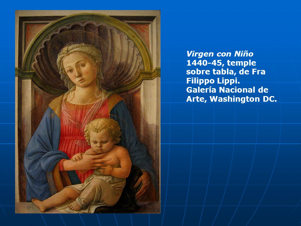 Virgen con Niño , temple sobre tabla, de Fra Filippo Lippi
