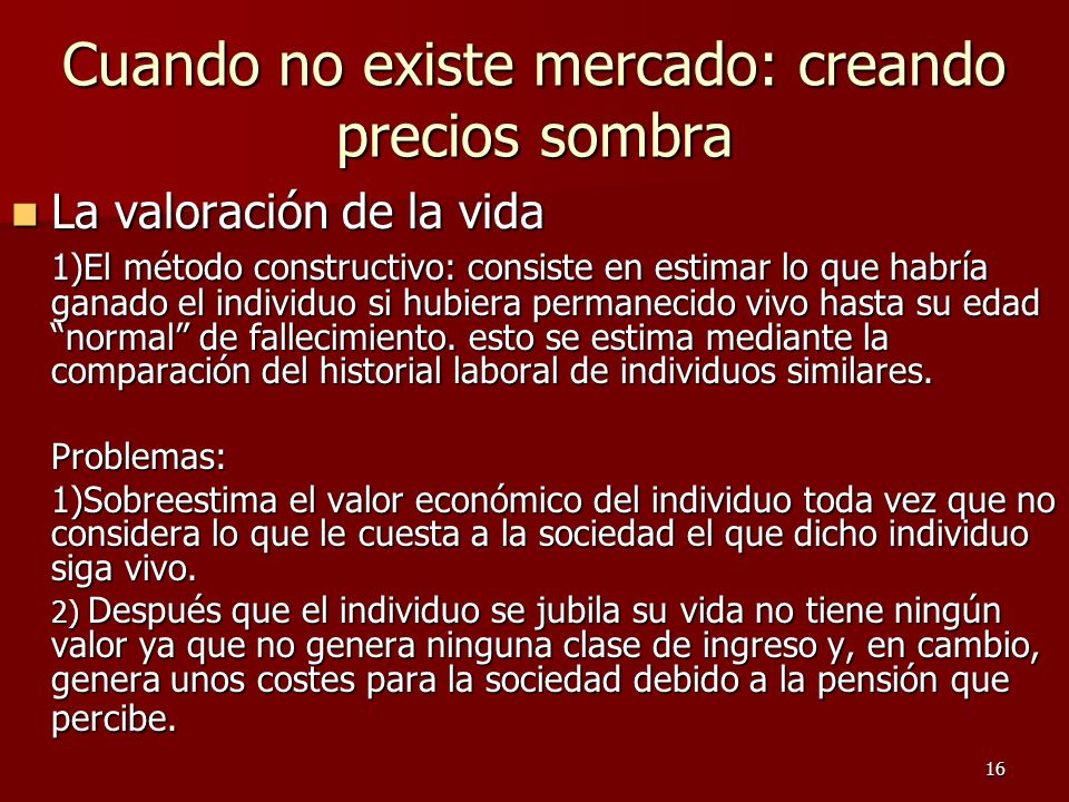 Cuando no existe mercado: creando precios sombra