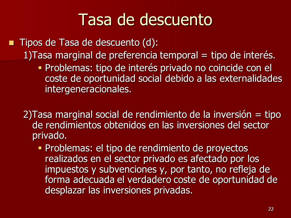 Tasa de descuento Tipos de Tasa de descuento (d):