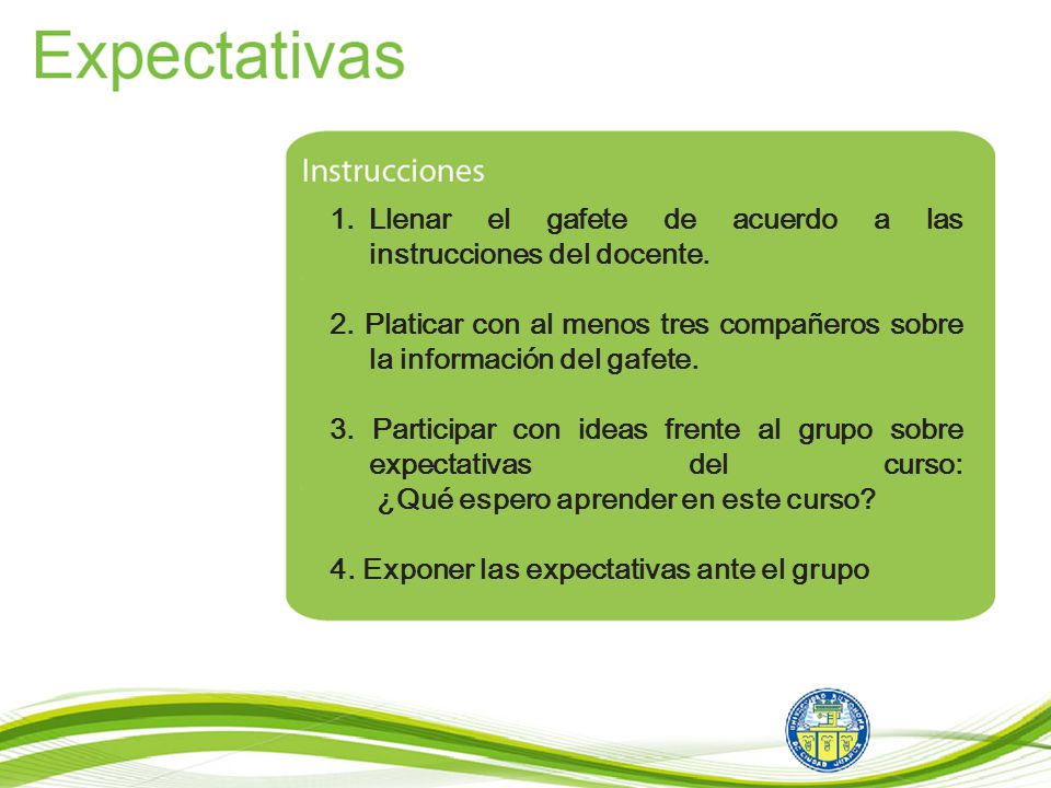 Llenar el gafete de acuerdo a las instrucciones del docente.