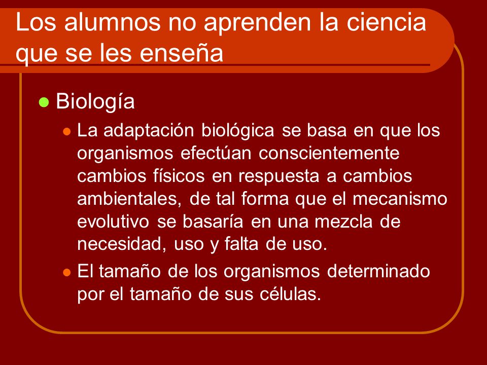 Los alumnos no aprenden la ciencia que se les enseña