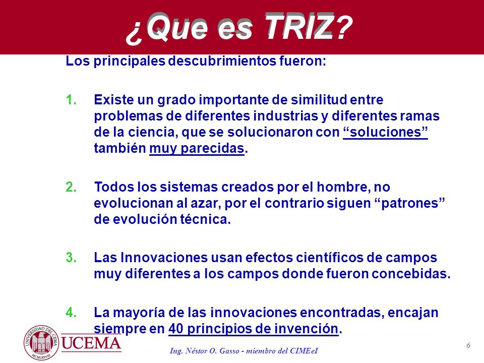 Que es TRIZ ¿Que es TRIZ Los principales descubrimientos fueron: