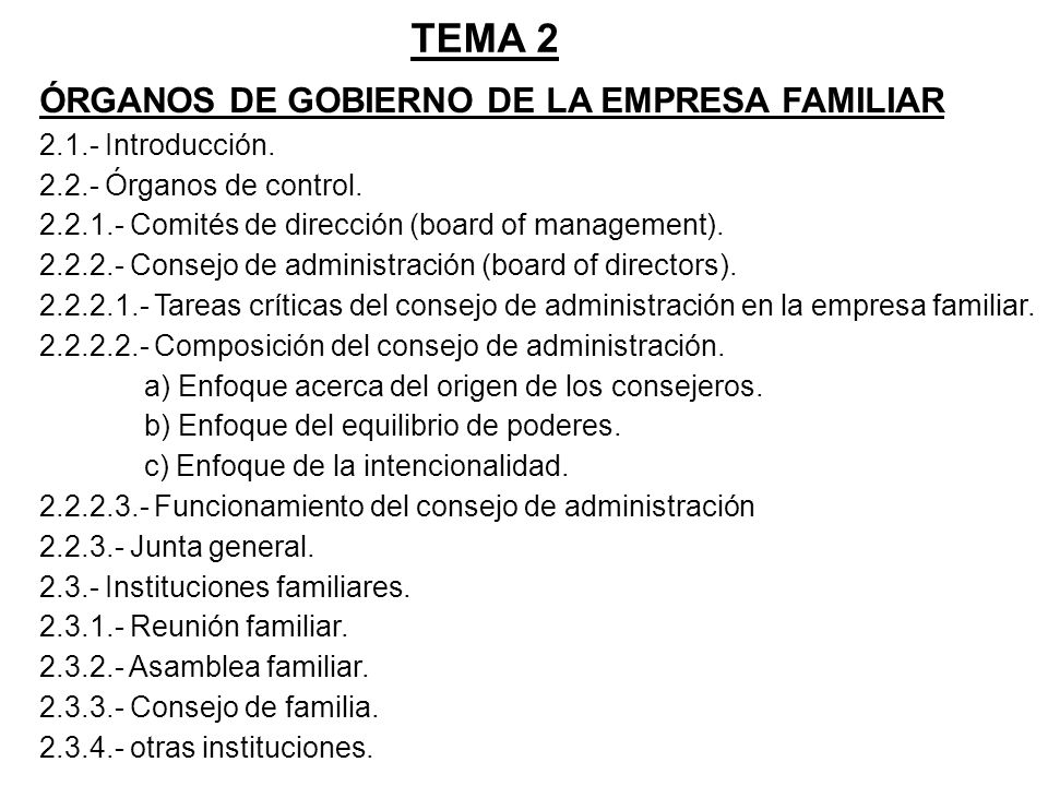 TEMA 2 ÓRGANOS DE GOBIERNO DE LA EMPRESA FAMILIAR Introducción.