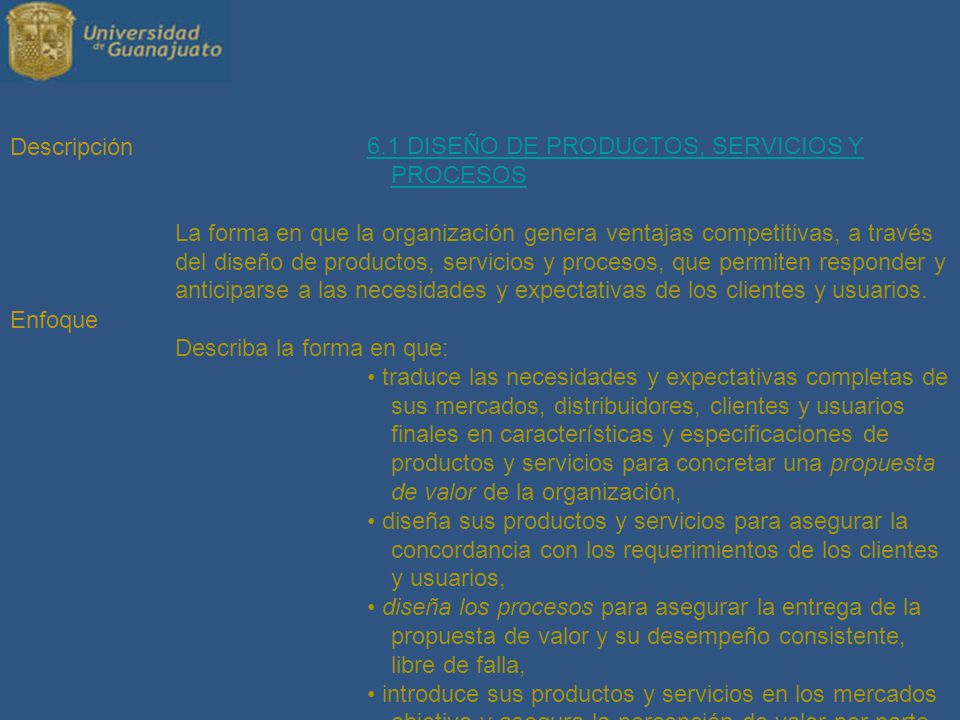 6.1 DISEÑO DE PRODUCTOS, SERVICIOS Y PROCESOS