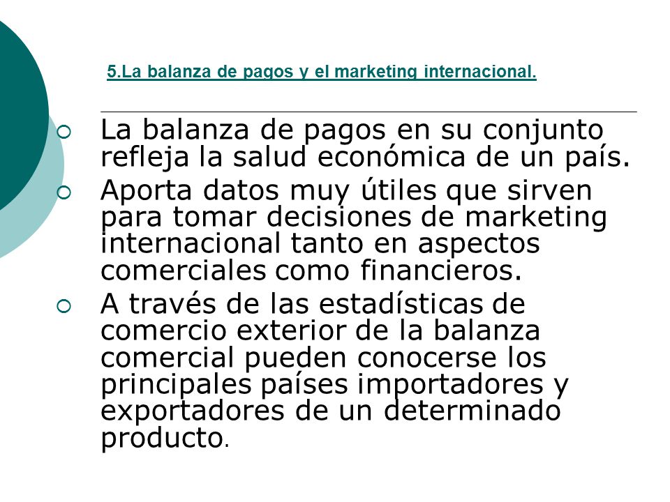 5.La balanza de pagos y el marketing internacional.