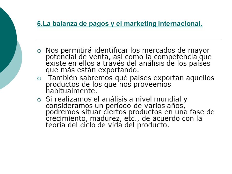 5.La balanza de pagos y el marketing internacional.