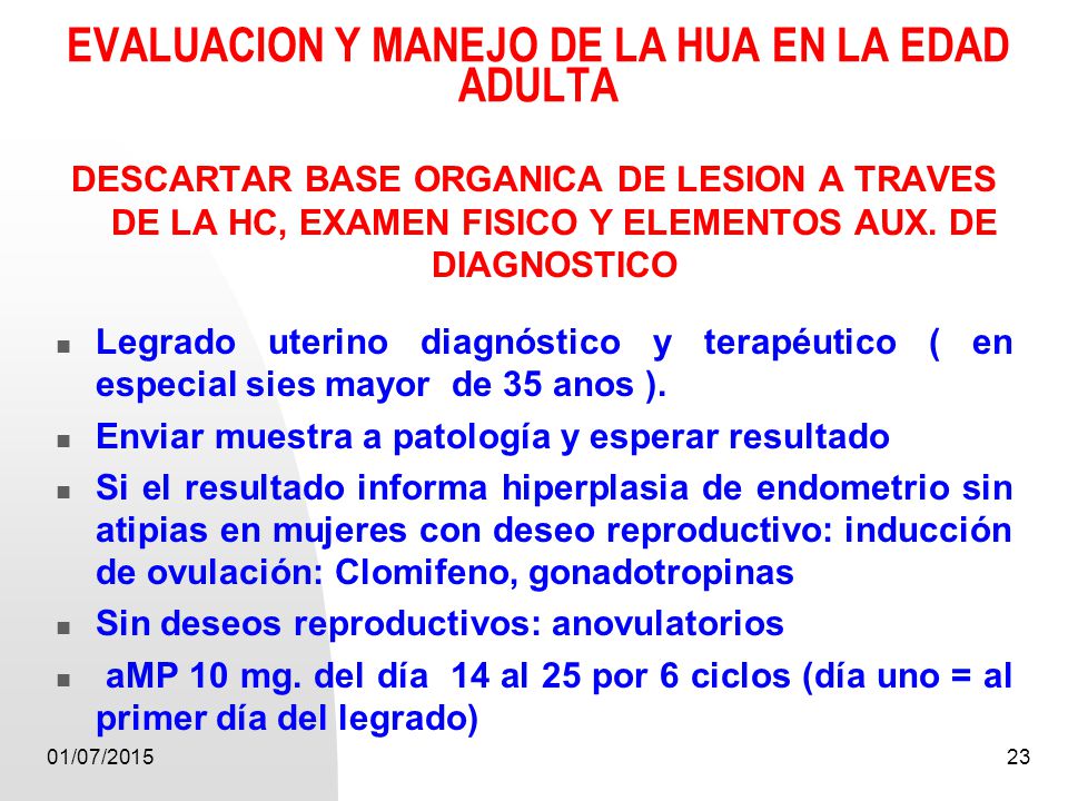 EVALUACION Y MANEJO DE LA HUA EN LA EDAD ADULTA