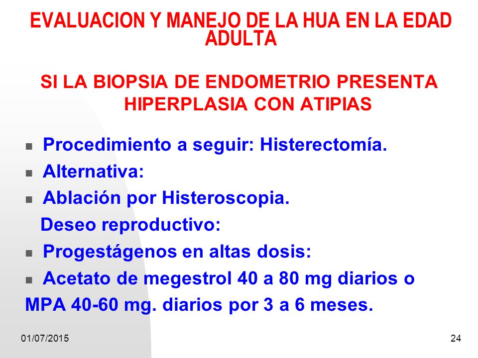EVALUACION Y MANEJO DE LA HUA EN LA EDAD ADULTA