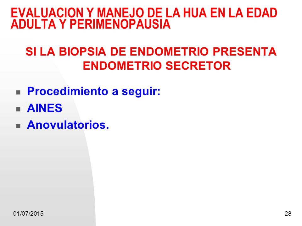 EVALUACION Y MANEJO DE LA HUA EN LA EDAD ADULTA Y PERIMENOPAUSIA