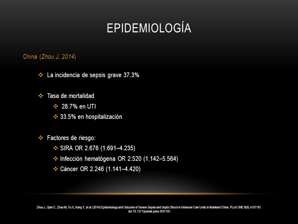 Epidemiología China (Zhou J, 2014) La incidencia de sepsis grave 37.3%