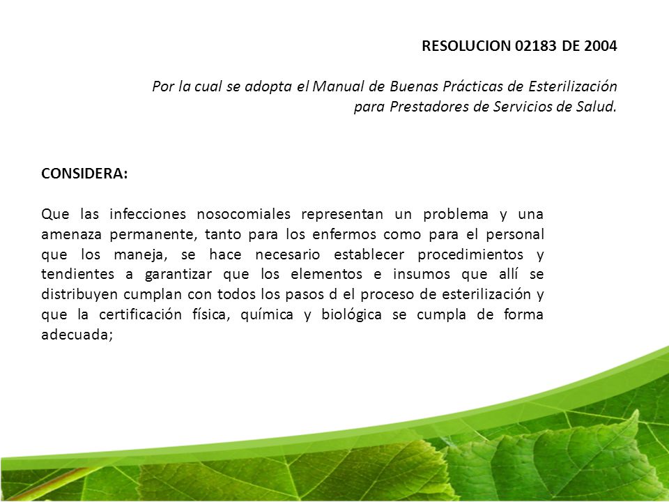RESOLUCION DE 2004 Por la cual se adopta el Manual de Buenas Prácticas de Esterilización. para Prestadores de Servicios de Salud.