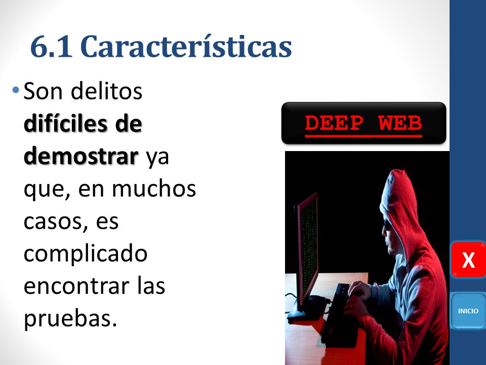 6.1 Características Son delitos difíciles de demostrar ya que, en muchos casos, es complicado encontrar las pruebas.