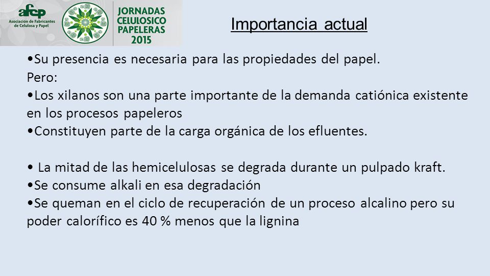 Importancia actual Su presencia es necesaria para las propiedades del papel. Pero: